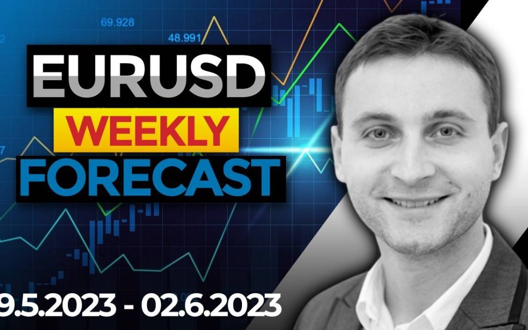 EURUSD Analysis Today 27.5.2023 – EURUSD Week Ahead Forecast