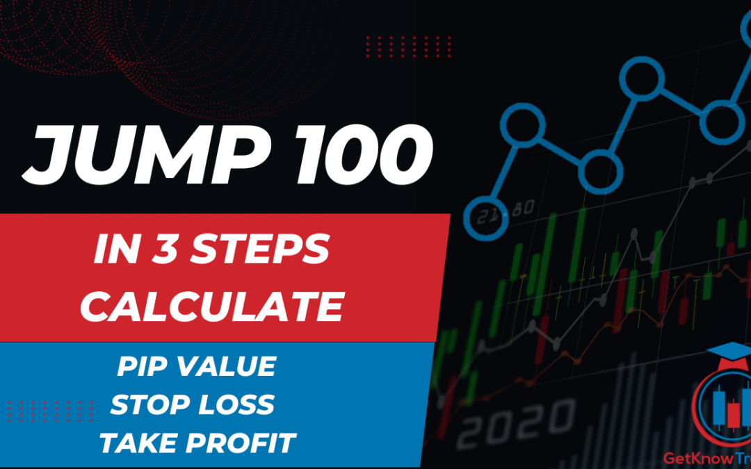 Jump 100 Index Pip Calculator – Example for You