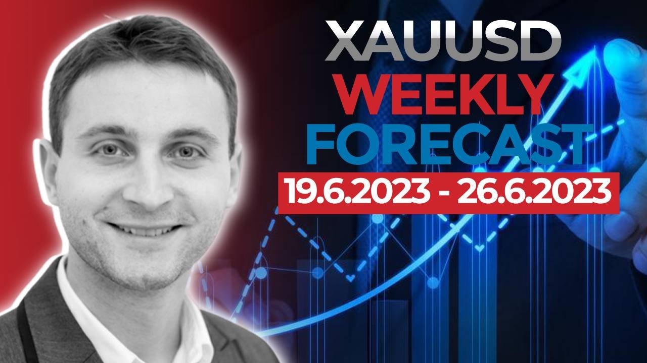 XAUUSD Analysis Today 17.6.2023 – XAUUSD Week Ahead Forecast